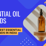 Best Essential oil brands in India