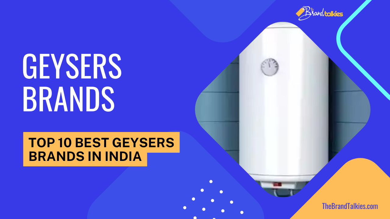 BEST GEYSER BRANDS IN INDIA