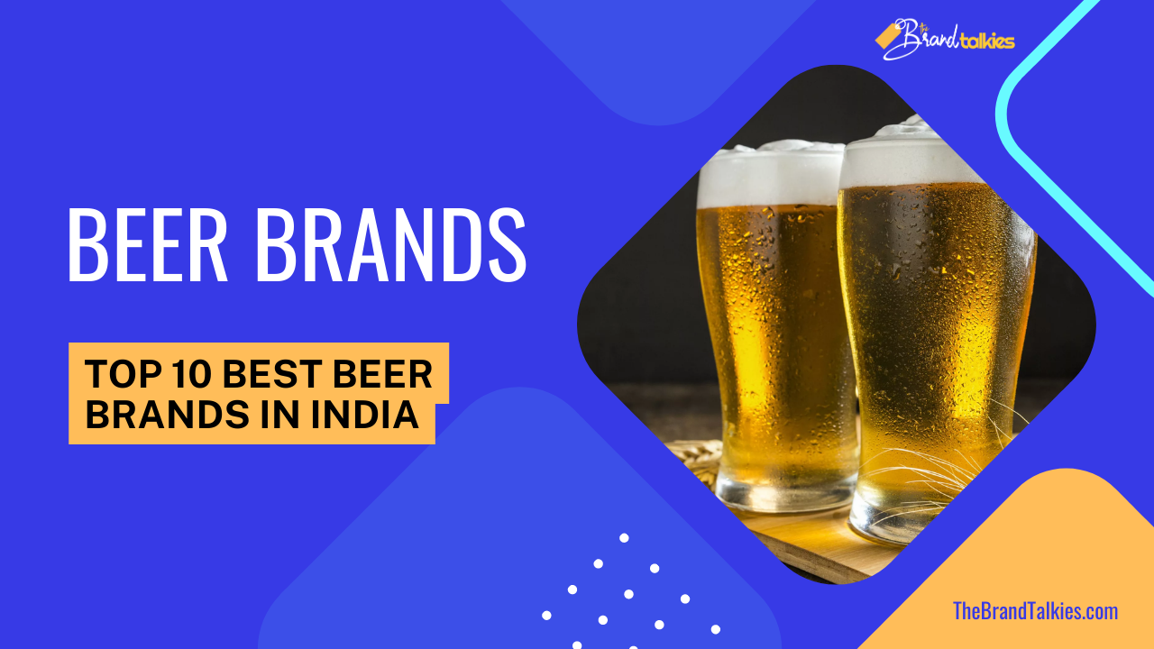 best beer brands in India