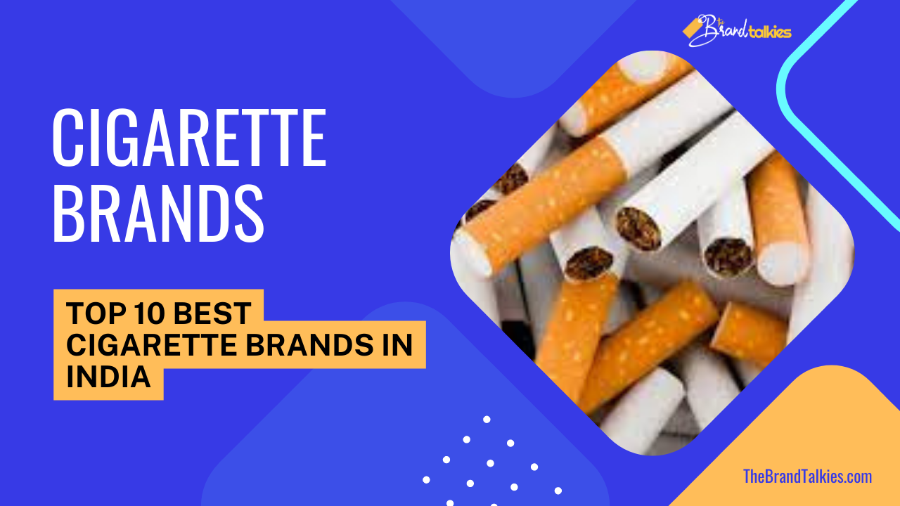 Best Cigarette brands in India