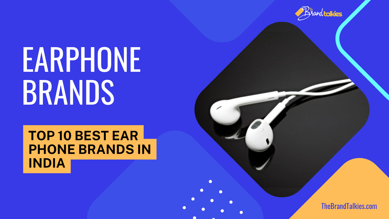 Best Earphone Brands in India