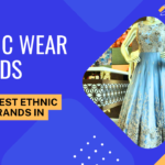 Best Ethnic Wear Brands in India