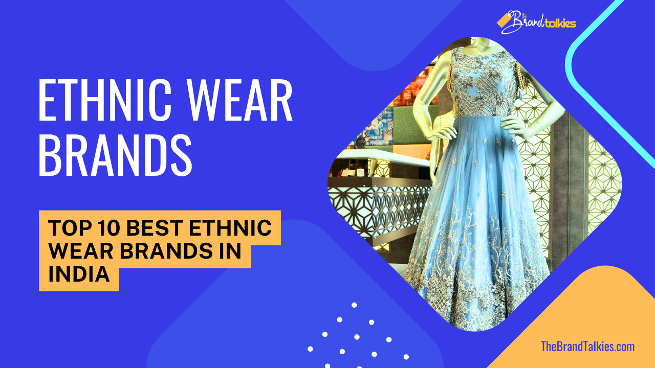 Best Ethnic Wear Brands in India