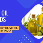 Best Olive Oil Brands in India